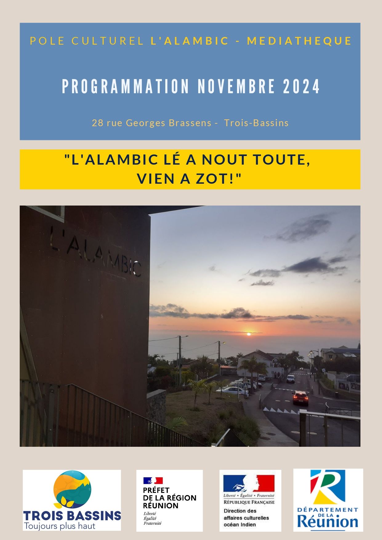 LA PROGRAMMATION DU PÔLE CULTUREL L'ALAMBIC DE TROIS-BASSINS