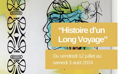 VERNISSAGE DE L'EXPOSITION : HISTOIRE D'UN LONG VOYAGE 